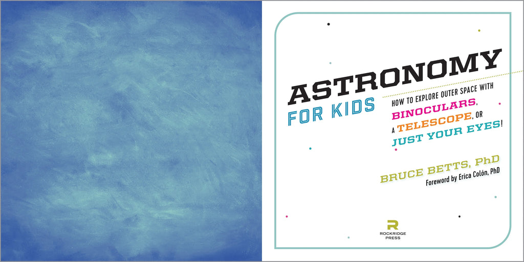 Astronomy for Kids: How to Explore Outer Space with Binoculars, a Telescope, or Just Your Eyes! (Paperback) S375